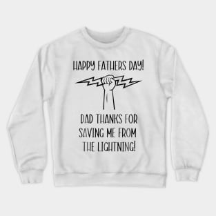 Happy Fathers Day Crewneck Sweatshirt